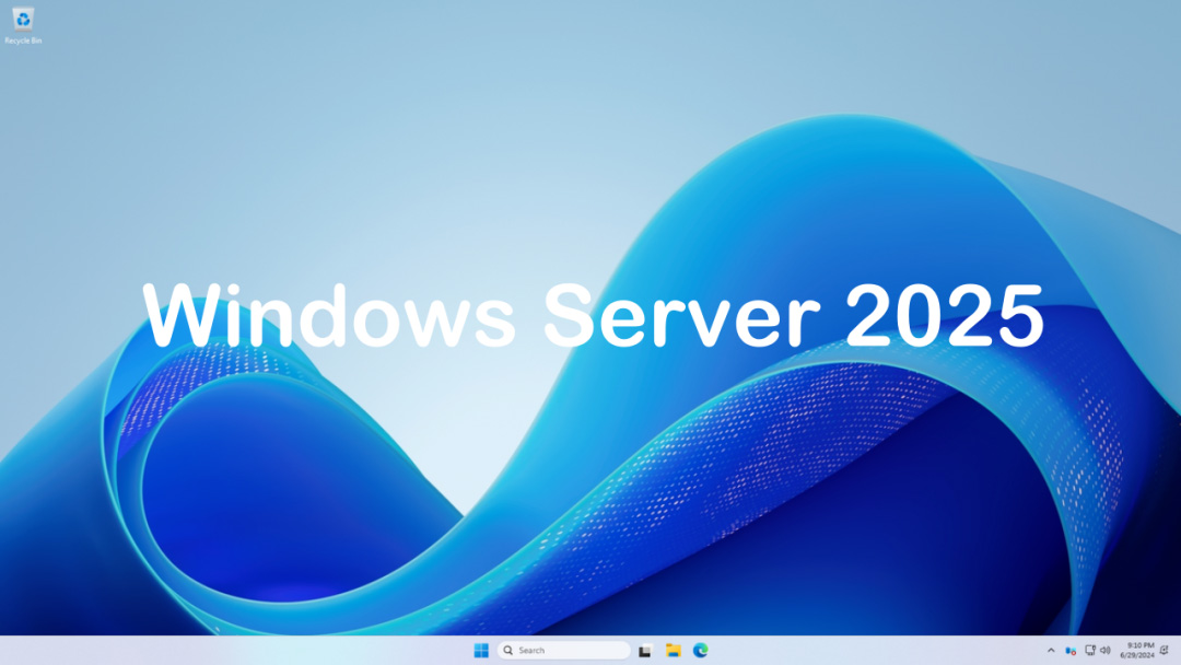 Windows Server 2025 24H2 (26100.2605) 集成镜像 (2024年12月)